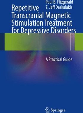 【预订】Repetitive Transcranial Magnetic Stimulation Treatment for Depressive Disorders