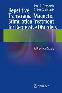 【预订】Repetitive Transcranial Magnetic Stimulation Treatment for Depressive Disorders