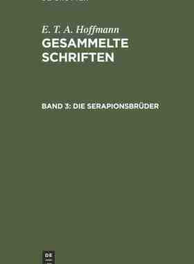 【预订】Die Serapionsbrüder 9783111212494