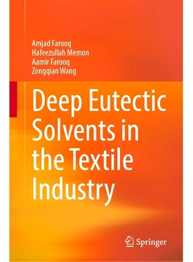 预订 Deep Eutectic Solvents in the Textile Industry