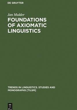 [预订]Foundations of Axiomatic Linguistics 9783110112344