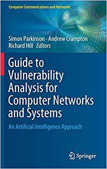 【预售】Guide to Vulnerability Analysis for Computer Networks and Systems