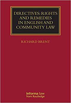 【预售】Directives: Rights and Remedies in English and Community Law