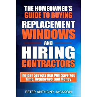 预订 and That Hiring Contractors Replacement Tim Save You Guide Buying Windows Secrets Insider Will Homeowner’s The