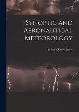 [预订]Synoptic and Aeronautical Meteorology 9781013361357