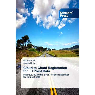 预订 Cloud to Cloud Registration for 3D Point Data: Rigorous, automatic cloud-to-cloud registration for 3D point data: 9