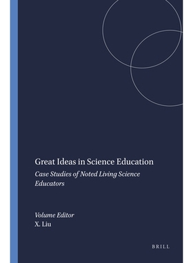 预订 Great Ideas in Science Education: Case Studies of Noted Living Science Educators 科学教育的伟大想法：*生活科学教育