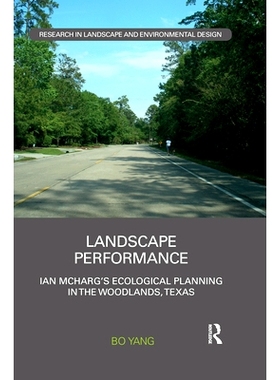 预订 Landscape Performance: Ian McHarg’s ecological planning in The Woodlands, Texas 景观表现：伊恩·麦克哈格在德克萨斯