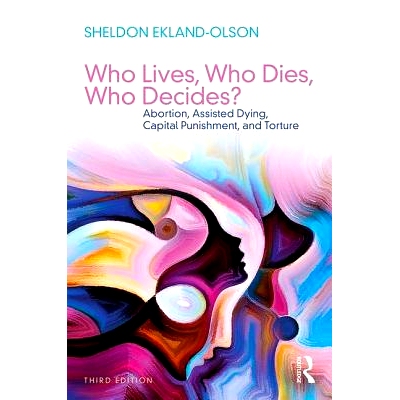 预订 Who Lives, Who Dies, Who Decides?: Abortion, Assisted Dying, Capital Punishment, and Torture 谁生，谁死，谁决定：堕