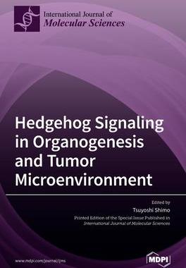 [预订]Hedgehog Signaling in Organogenesis and Tumor Microenvironment 9783039362608