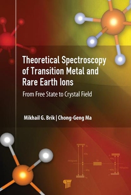 【预订】Theoretical Spectroscopy of Transition Metal and Rare Earth Ions