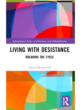 预订 Living with Desistance: Breaking the Cycle 生活阻力：打破循环: 9781032228457