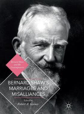 【预订】Bernard Shaw’s Marriages and Misalliances