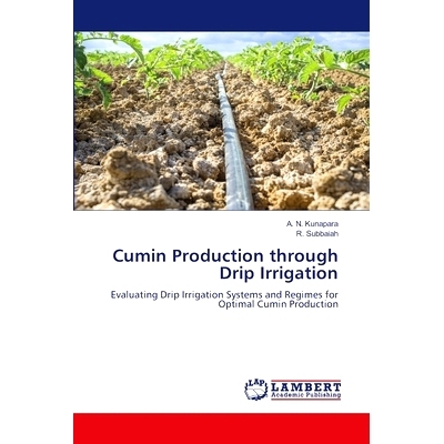 预订 Cumin Production through Drip Irrigation: 9786208224424