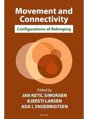 预订 Movement and Connectivity: Configurations of Belonging: 9781787075504