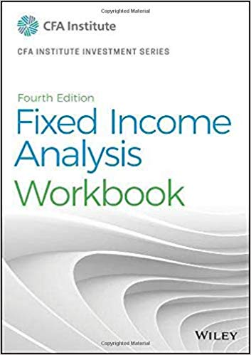 【预售】Fixed Income Analysis, Fourth Edition Workbook