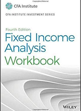 【预售】Fixed Income Analysis, Fourth Edition Workbook