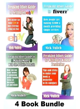 预订 Freaking Idiots Guides 4 Book Bundle Ebay Fiverr Kindle & Public Domain: 9781482799620