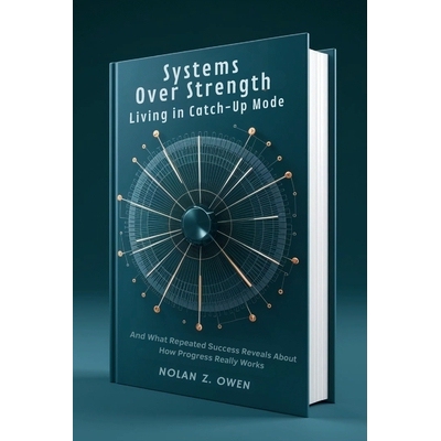 预订 Systems Over Strength: Living in Catch-Up Mode: And What Repeated Success Reveals About How Progress Really Works 9