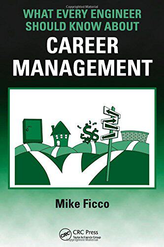 【预订】What Every Engineer Should Know About Career Management