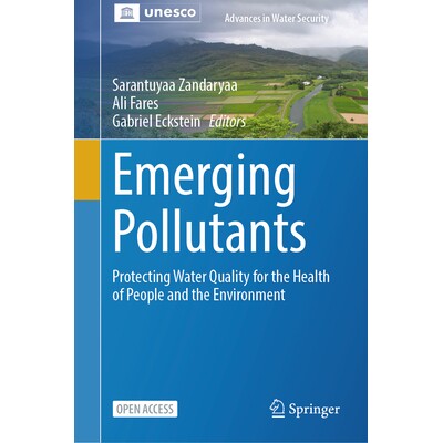 预订 Emerging Pollutants Protecting Water Quality for the Health of People and the Environment 新兴污染物:为人类健康与