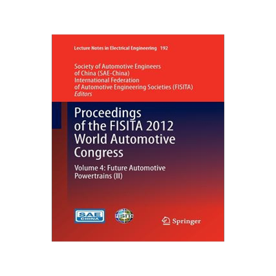 预订 Proceedings of the FISITA 2012 World Automotive Congress