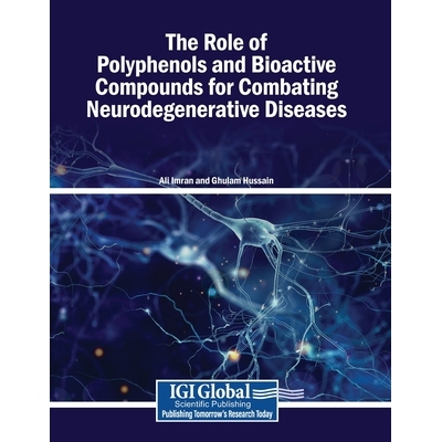 预订 The Role of Polyphenols and Bioactive Compounds for Combating Neurodegenerative Diseases 9798337341408