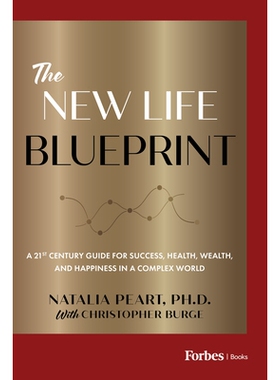 预订 The New Life Blueprint: A 21st-Century Guide for Success, Health, Wealth, and Happiness in a Complex World 新生活蓝