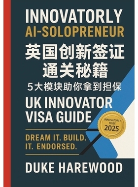 预订 Innovatorly AI-Solopreneur: 英国创新签证通关秘籍UK Inno