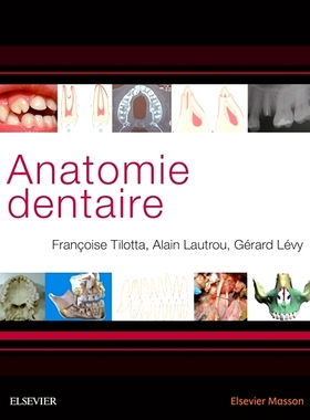 预订 Anatomie dentaire 牙科解剖学: 9782294758492