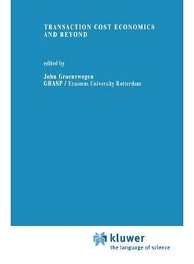 预订 Transaction Cost Economics and Beyond: 9780792396116