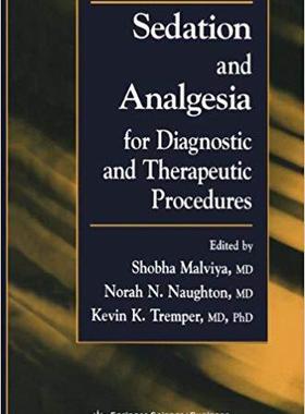 【预订】Sedation and Analgesia for Diagnostic and Therapeutic Procedures
