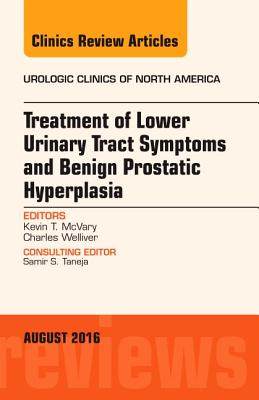 【预订】Treatment of Lower Urinary Tract Symptoms and Benign Prostatic Hyperplasia, An Issue of Urologic Clinics o...