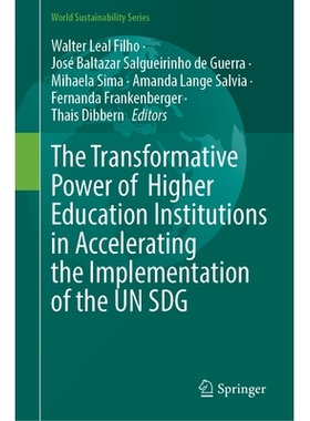 预订 The Transformative Power of Higher Education Institutions in Accelerating the Implementation of the UN SDG 高等教育