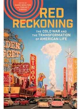 预订 Red Reckoning: The Cold War and the Transformation of American Life 红色清算: 9780807180082