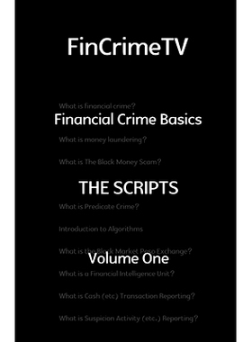 预订 FinCrimeTV - Basics - The Scripts - Volume 1: 9798859644216