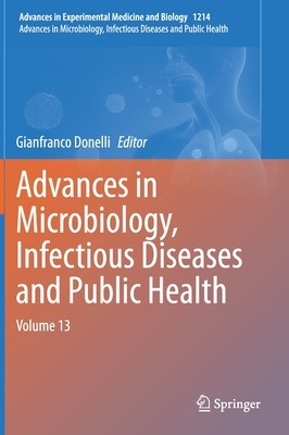 【预订】Advances in Microbiology, Infectious Diseases and Public Health