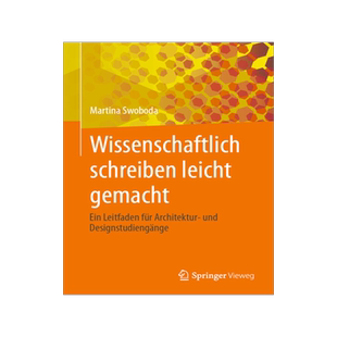 预订 Wissenschaftlich schreiben leicht gemacht: Ein Leitfaden fur Architektur- und Designstudiengange