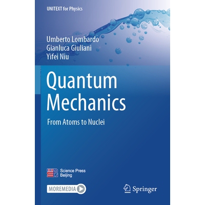 预订 Quantum Mechanics: From Atoms to Nuclei 9789819716722