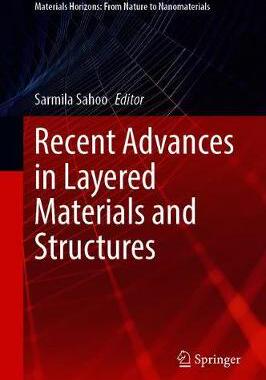 【预订】Recent Advances in Layered Materials and Structures