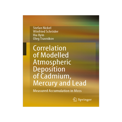 [预订]Correlation of Modelled Atmospheric Deposition of Cadmium, Mercury and Lead
