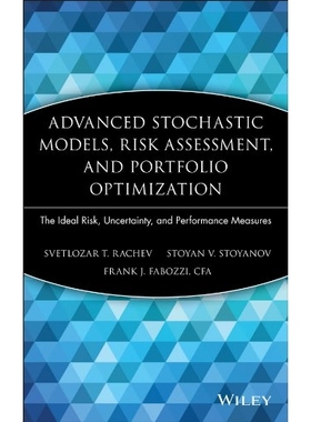 预订 Advanced Stochastic Models, Risk Assessment, and Portfolio Optimization: the Ideal Risk, Uncertainty, and Performan