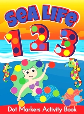 预订 Dot Markers Activity Book: Mermaids, sea animals and numbers do a dot coloring book for Kids Ages 2-5 (AU Edition)