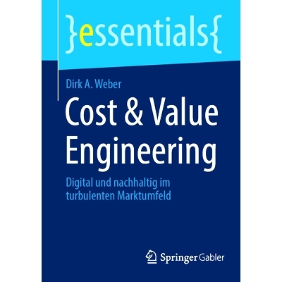 预订 Cost & Value Engineering: Digital Und Nachhaltig Im Turbulenten Marktumfeld: 9783658463816