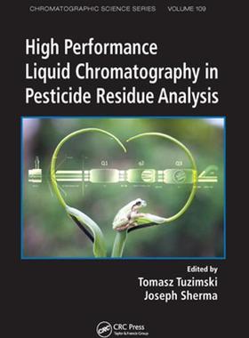 [预订]High Performance Liquid Chromatography in Pesticide Residue Analysis 9780367575724