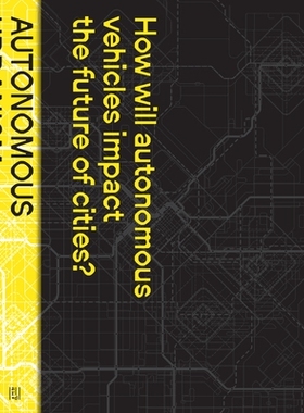 预订 Autonomous Urbanism: Towards a New Transitopia 自主城市化：迈向新的交通乌托邦: 9781957183633