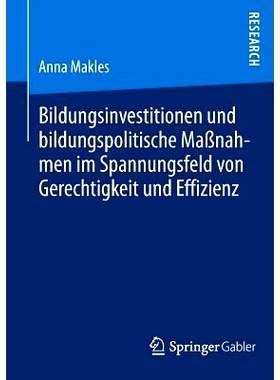预订 Bildungsinvestitionen und bildungspolitische Maßnahmen im Spannungsfeld von Gerechtigkeit und Effizienz 幼儿中心的