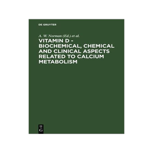 [预订]Vitamin D - Biochemical, Chemical and Clinical Aspects Related to Calcium Metabolism 9783112327197