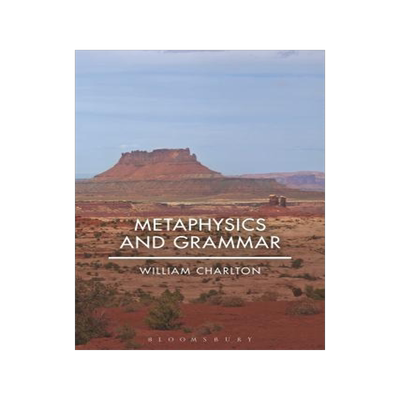[预订]Metaphysics and Grammar 9781472579300
