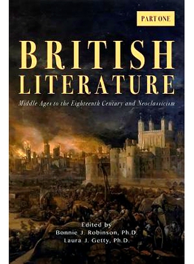 预订 British Literature: Middle Ages to the Eighteenth Century and Neoclassicism - Part One: 9781940771533